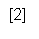 [2]