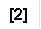 [2]