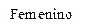 Femenino 